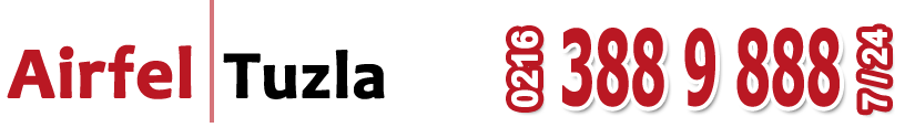 Tuzla Airfel Servisi - İşi Uzmanına Bırakın